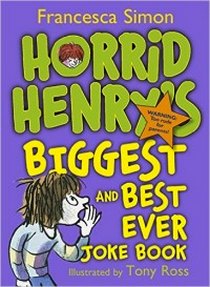 Simon Francesca Horrid Henry's Biggest and Best Ever Joke Book - 3-in-1 