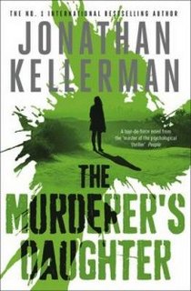 Kellerman Jonathan The Murderer's Daughter 