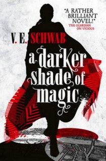 Schwab V.E. A Darker Shade of Magic 