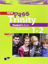 Pass Trinity. Grade 1-2. Student Book and Audio CD Pack 