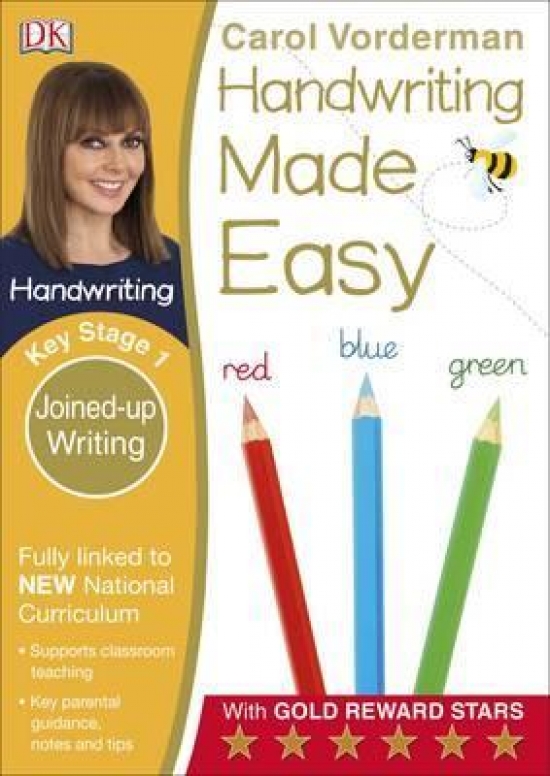 Vorderman C. Handwriting Made Easy: JoiNew Edition-up Writing: Key Stage 1 