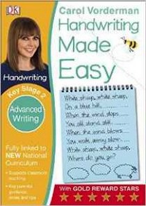 Vorderman C. Handwriting Made Easy: Advanced Writing: Key Stage 2 