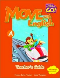 Frances Treloar Move with English: Teacher's Guide A 