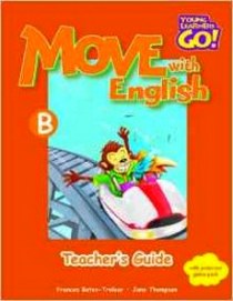 Move with English: Teacher's Guide B 