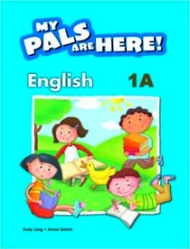 My Pals Are Here! English: Textbook 1A 