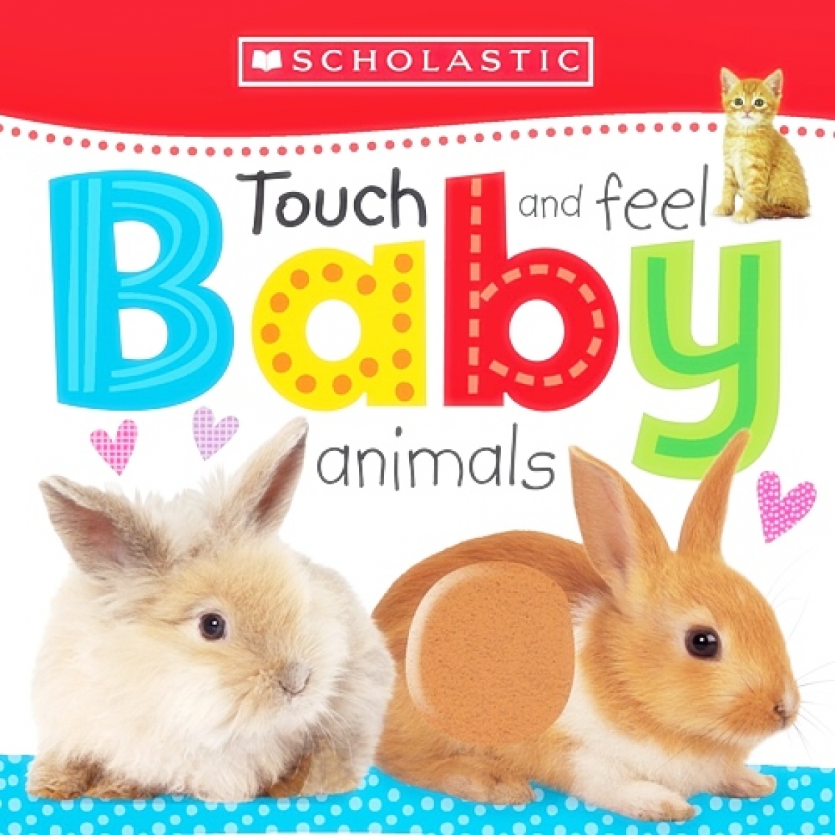 Scholastic Inc. Touch and Feel Baby Animals (Scholastic Early Learners) 