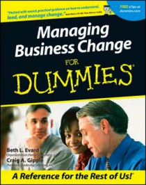 Evard B. Managing Business Change For Dummies 
