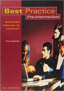 Best Practice Pre-Intermediate: Business English in a Global Context 