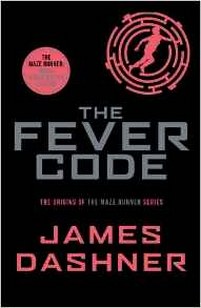 Dashner James The Fever Code 