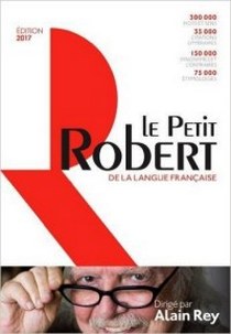 Robert P. Robert P. Dictionnaire Le Petit Robert de la langue francaise - 2017 