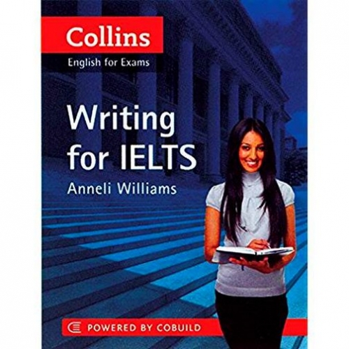 Anneli W. Collins ielts skills: writing for ielts 