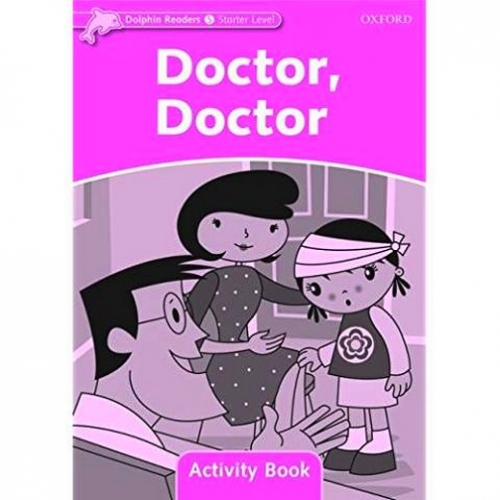 Dolphins st: doctor,doctor Activity Book 