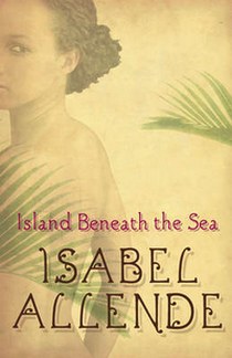 Allende Isabel The Island Beneath the Sea 