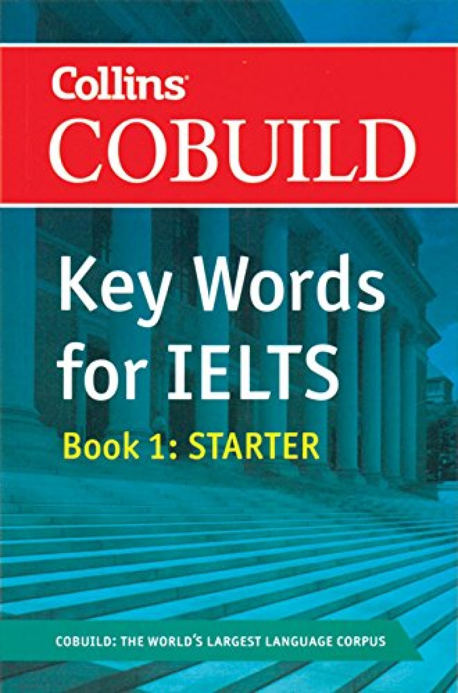 Collins Key Words for IELTS 1 Starter 