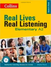Thorn Sheila Elementary - Student's Book: A2 (Real Lives Real Listening)(+ CD-ROM) 