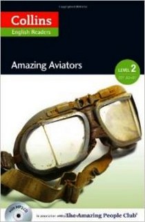 Amazing Aviators (+ Audio CD) 