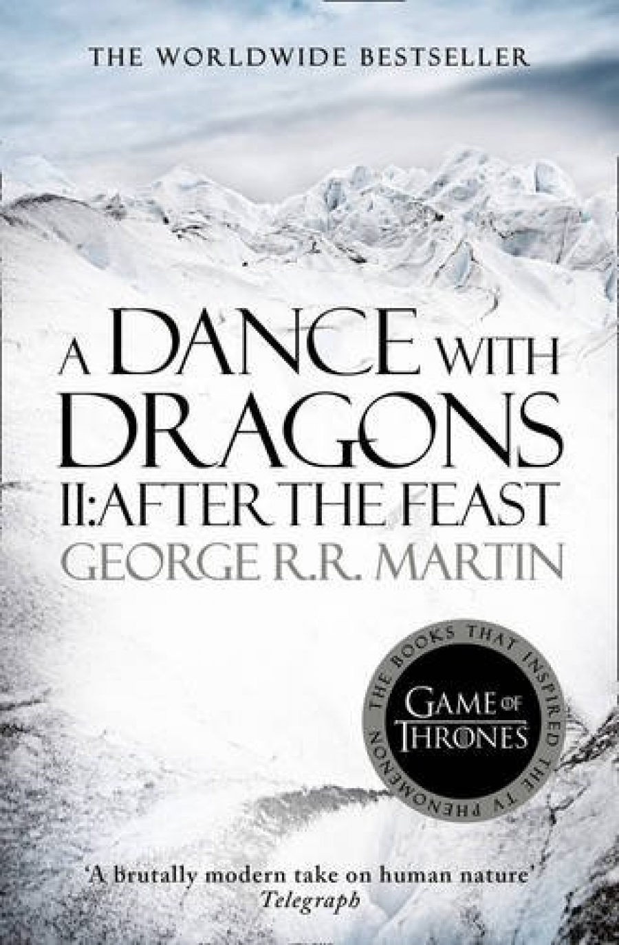 George R.R.M. A Dance With Dragons: Part 2 After The Feast 