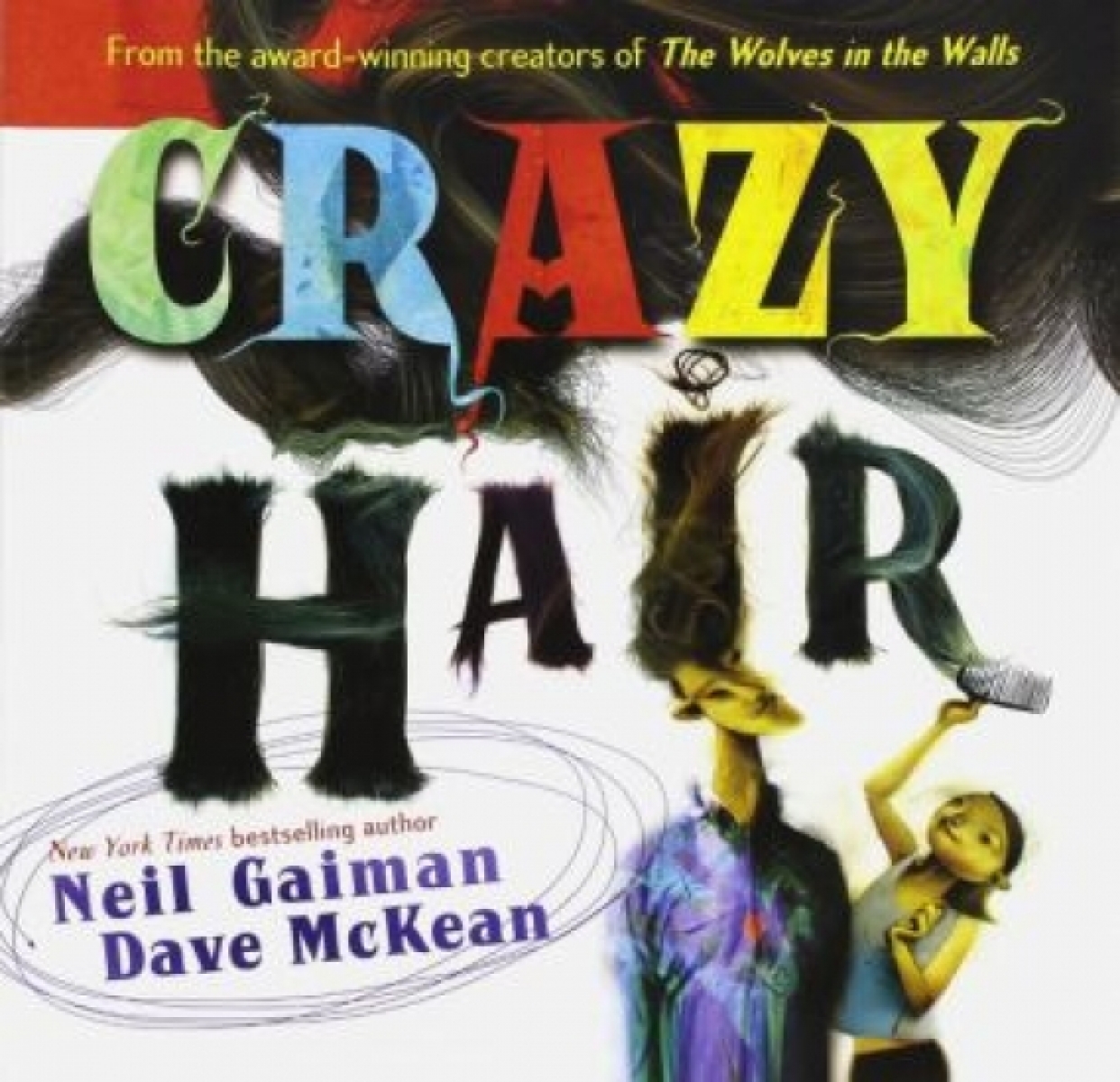 Neil, Gaiman Crazy Hair (PB) illustr. 