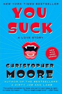 Moore, Christopher You Suck: Love Story 