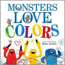 Mike, Austin Monsters Love Colours (PB) 