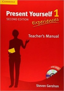 Present Yourself Level 1 Teacher's Manual: Experiences 