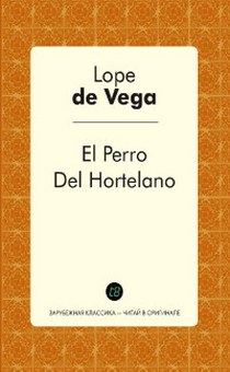 Vega L.D. El Perro Del Hortelano 