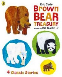 Bill Martin Jr, Eric Carle Brown Bear Treasury 