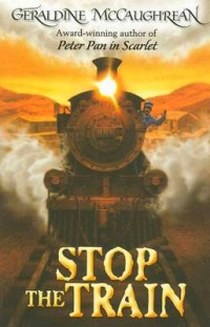 McCaughrean G. Mccaughrean g,stop the train (2007) pb 