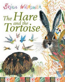 Wildsmith B. Wildsmith b,the hare and the tortoise pb (oxed) 