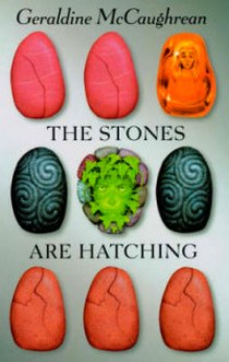 McCaughrean G. The Stones are Hatching 
