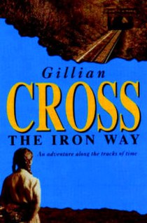 Cross G. The Iron Way 