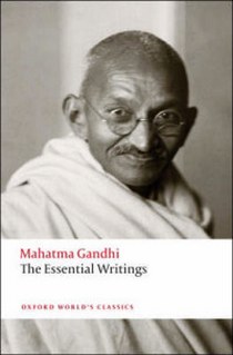 Gandhi M. Owc gandhi:the essential writings 