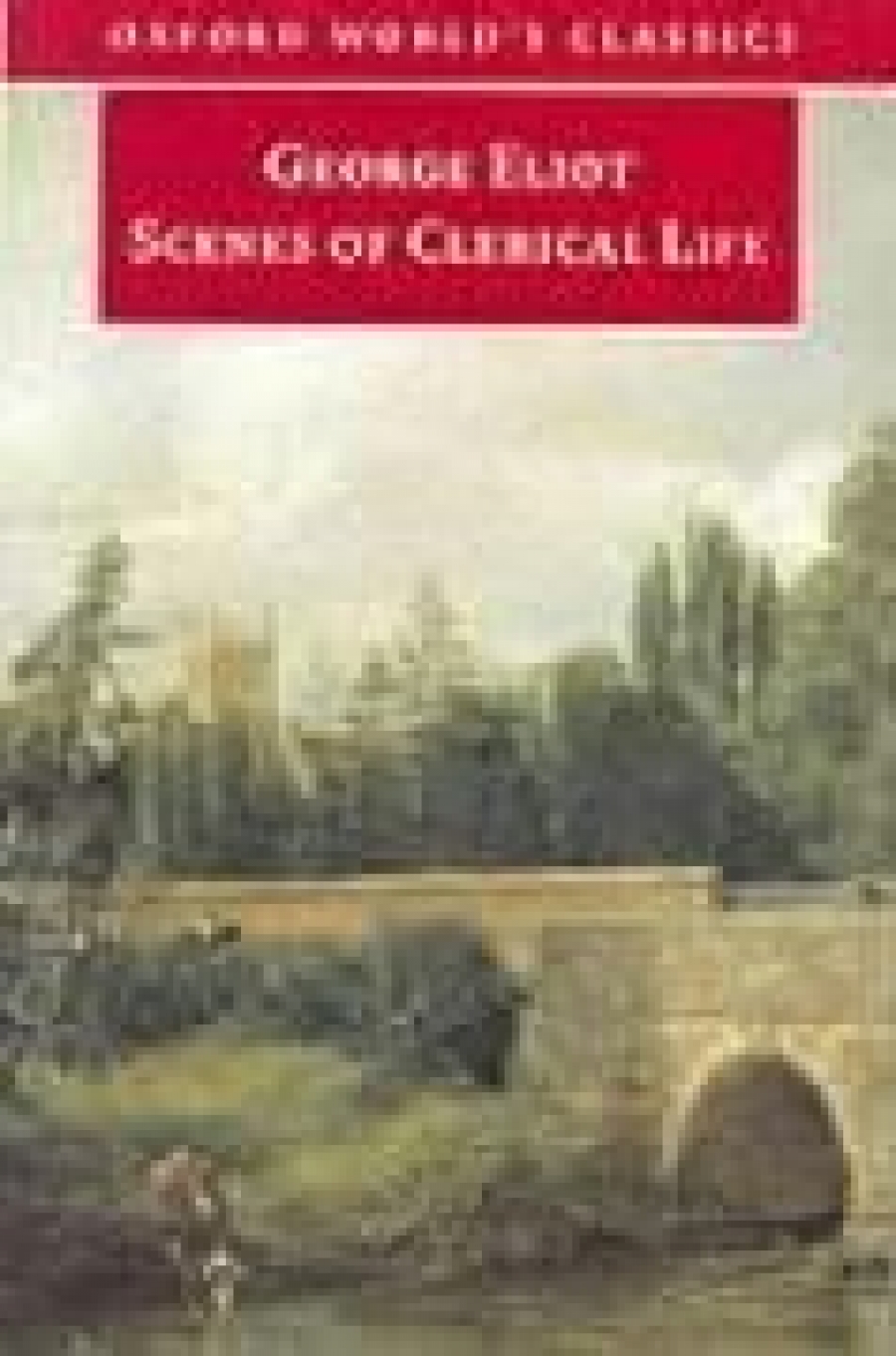 Eliot G. Owc eliot:scenes of clerical life 