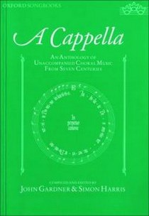 Edited by John Gardner and Simon Harris A cappella 