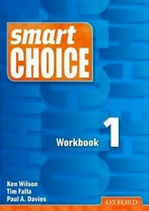 Davies Paul, Wilson Ken, Falla Tim Smart Choice 1. Workbook 