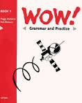 Rob N. WOW! 1: Grammar and Practice Book 