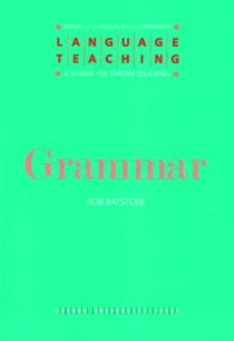 Batstone R. Sc teach ed grammar 