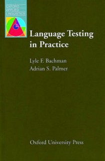Lyle F.B. Oal language testing in practice 