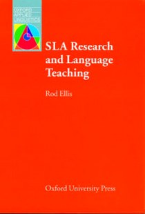 Ellis R. Oal sla research & language teaching 