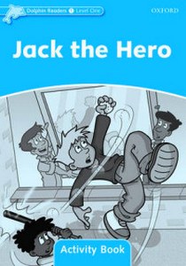 Wright C. Dolphins 1: jack the hero Activity Book 