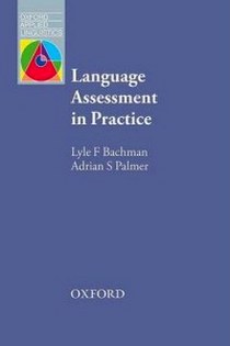 Lyle F.B. Oal language assessment in practice 