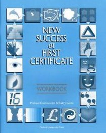 Michael Duckworth, and Kathy Gude, Robert O'Neill New Success at First Certificate Workbook 