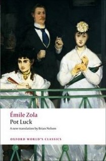 Zola, Emile Pot Luck (Pot-Bouille)  Ned 