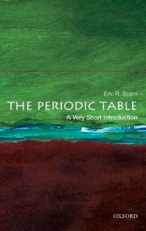 Scerri, Eric R. Periodic Table: Very Short Introduction 