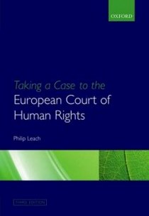 Leach P. Taking a case to european court of human rights  3ed *$ 