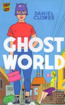Clowes Daniel Ghost World 