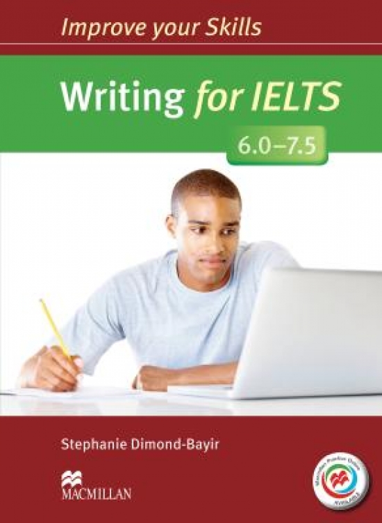 Stephanie D. Improve Your Writing Skills for IELTS 6-7.5 Student's Book  without key & MPO Pack 