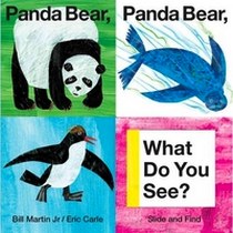 Martin Bill Jr. Slide and Find. Panda Bear, Panda Bear, What Do You See 