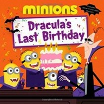 Lucy, Rosen Minions: Draculas Last Birthday 