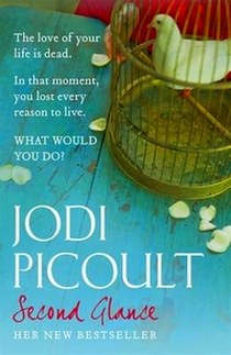 Picoult Jodi Second Glance 